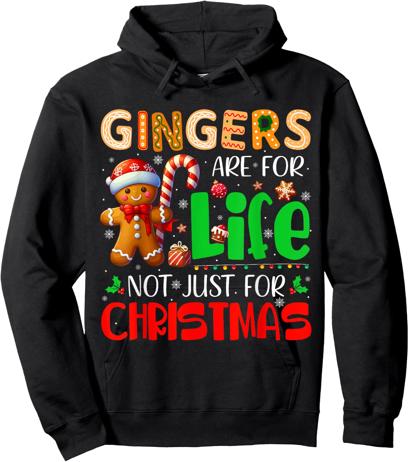 Gingers Are For Life Not Just For Xmas Santa Gingerbread Hoodie - Hoodie | Black
