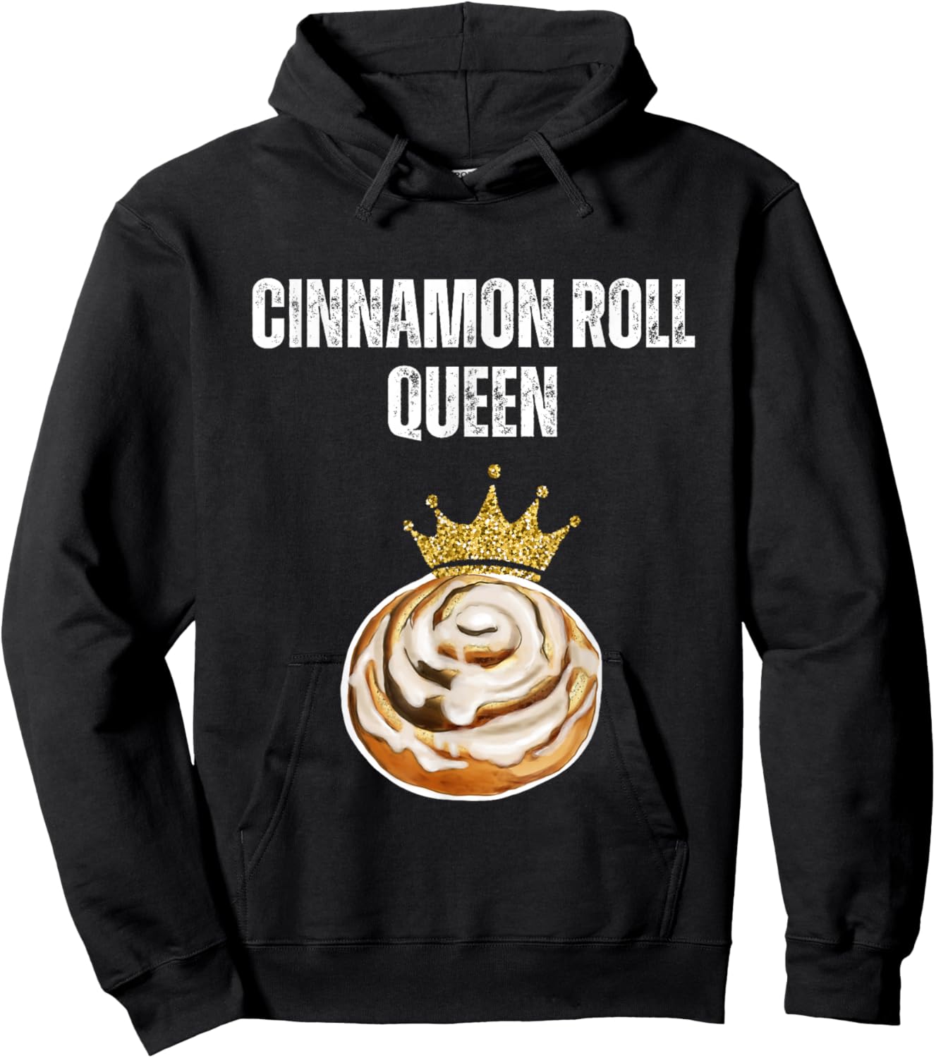Cinnamon Roll Queen Funny Cinnamon Roll Lover Queen Hoodie - Hoodie | Black