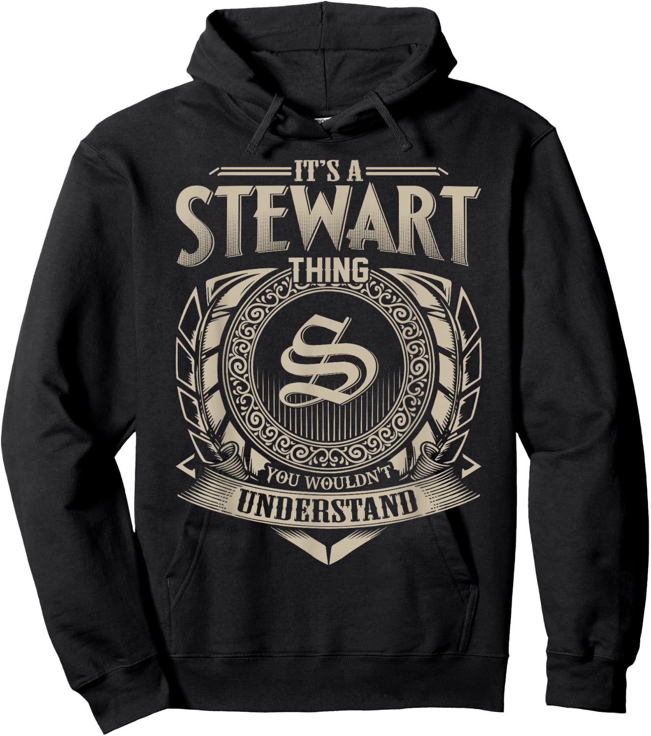 It's A STEWART Thing You Wouldn't Understand Name Vintage Hoodie - Hoodie | Black