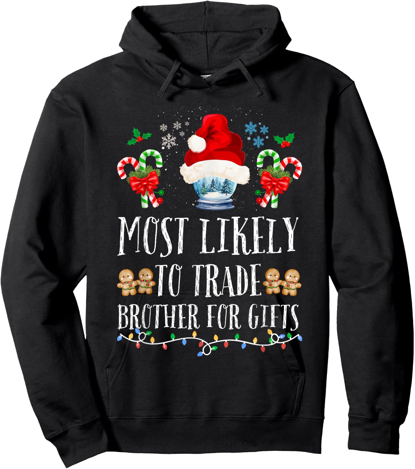 Most Likely To Trade Brother For Gifts Family Christmas Crew Hoodie - Hoodie | Black