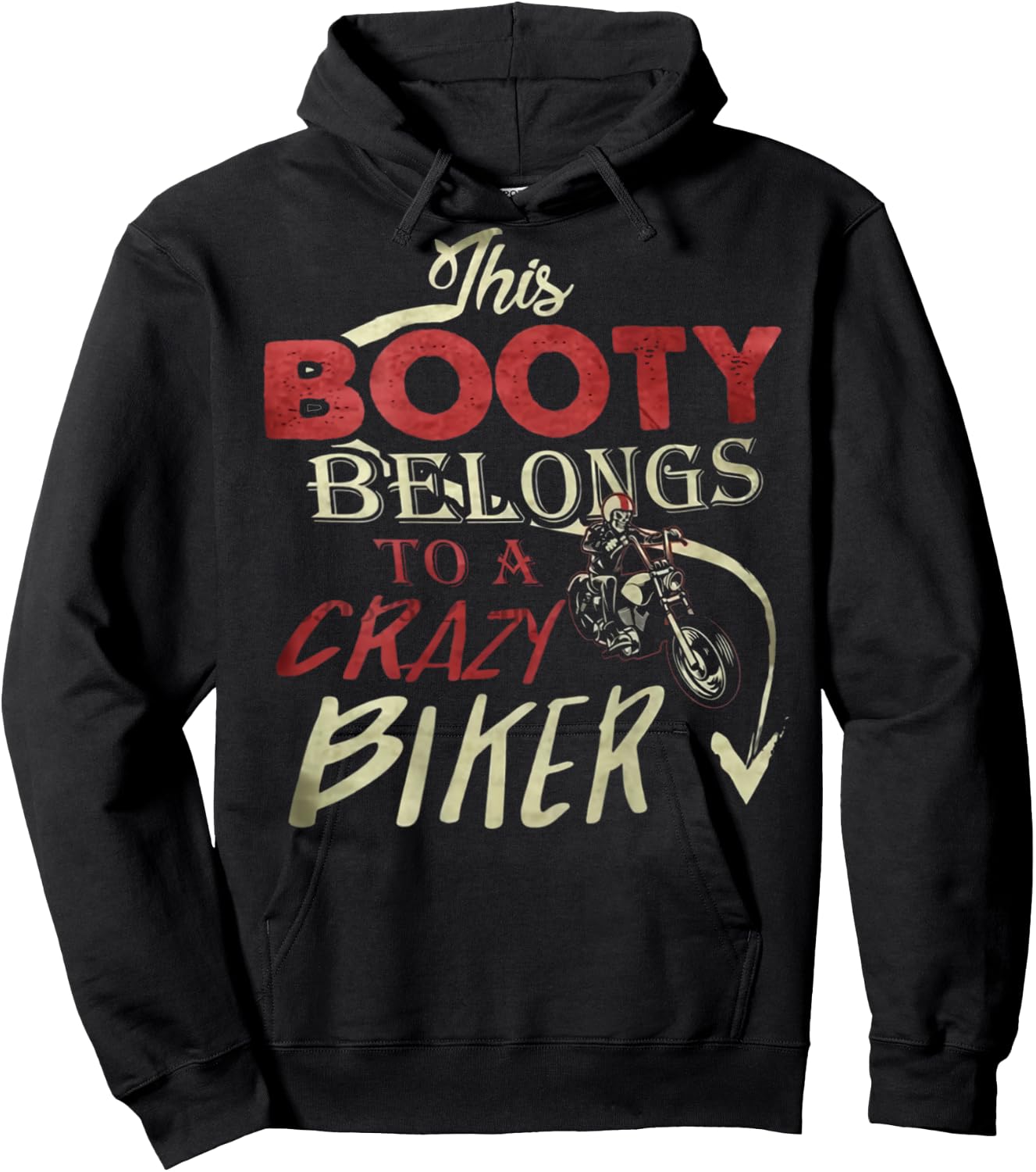 This Booty Belongs To A Crazy Biker Funny Biker Hoodie - Hoodie | Black