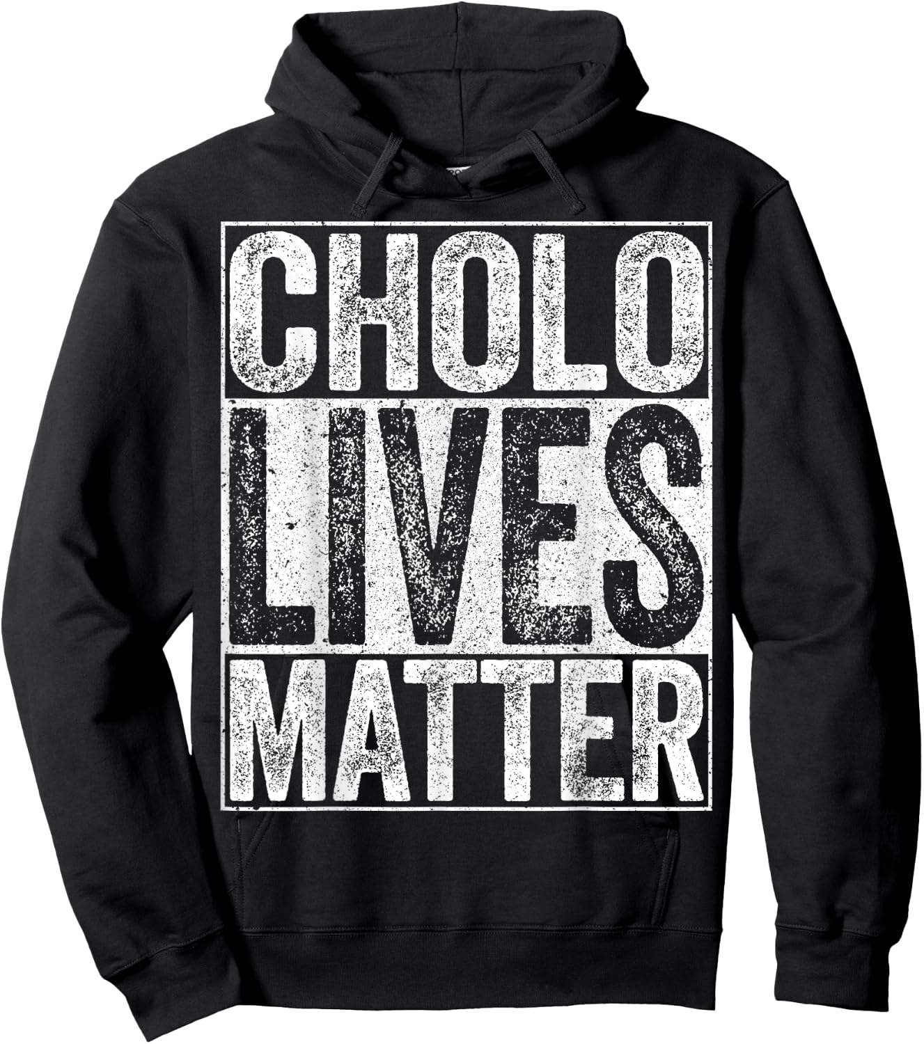 Cholo Lives Matter Hispanic Shirt Hoodie - Hoodie | Black