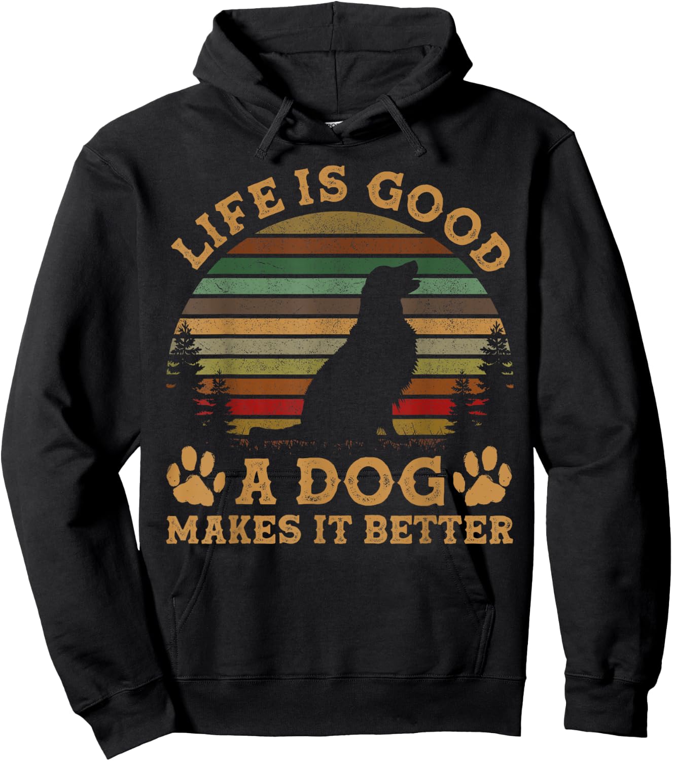 Life Is Funny Good A Dog Makes It Better Vintage Women Hoodie - Hoodie | Black