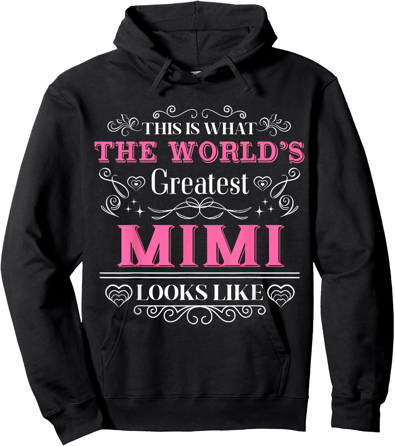 World's Greatest Mimi Looks Like Cute Grandma Mother's Day Hoodie - Hoodie | Black