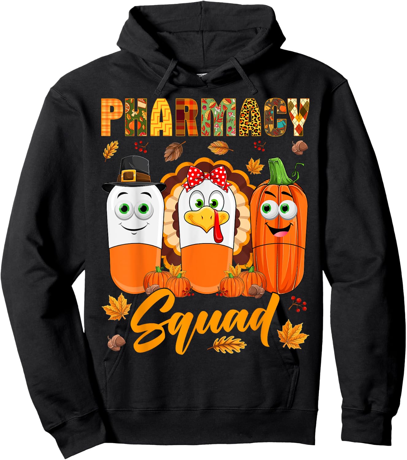 Pharmacy Squad Turkey Pumpkin Pilgrim Pills Thanksgiving Day Hoodie - Hoodie | Black