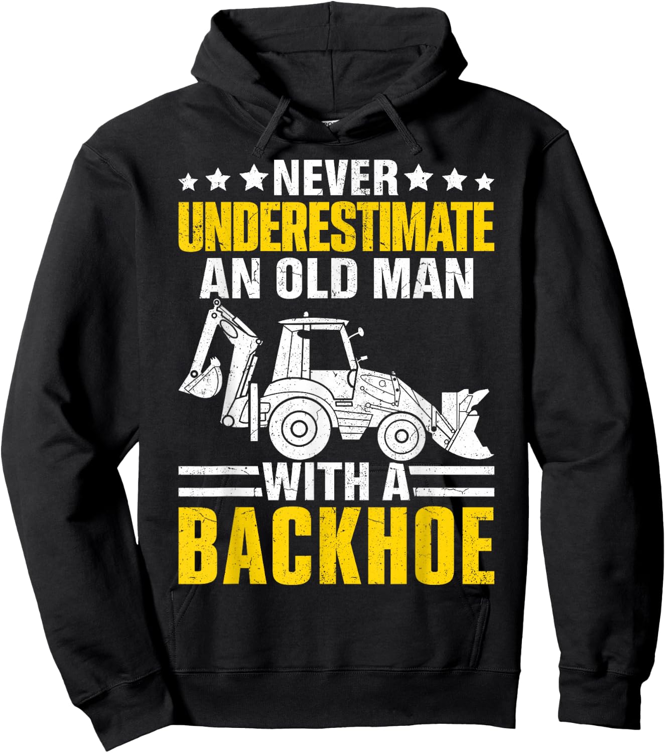 An Old Man With A Backhoe Funny Operator Heavy Equipment HEO Hoodie - Hoodie | Black
