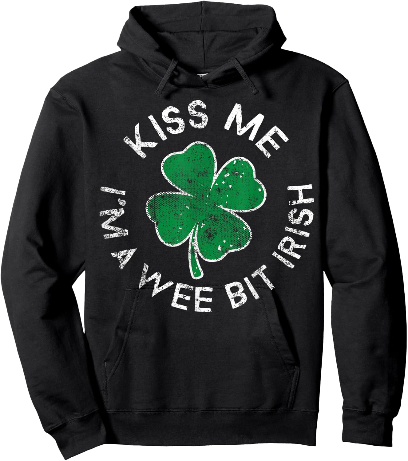 Kiss Me I'm A Wee Bit Irish Lucky Clover St. Patrick's Day Hoodie - Hoodie | Black