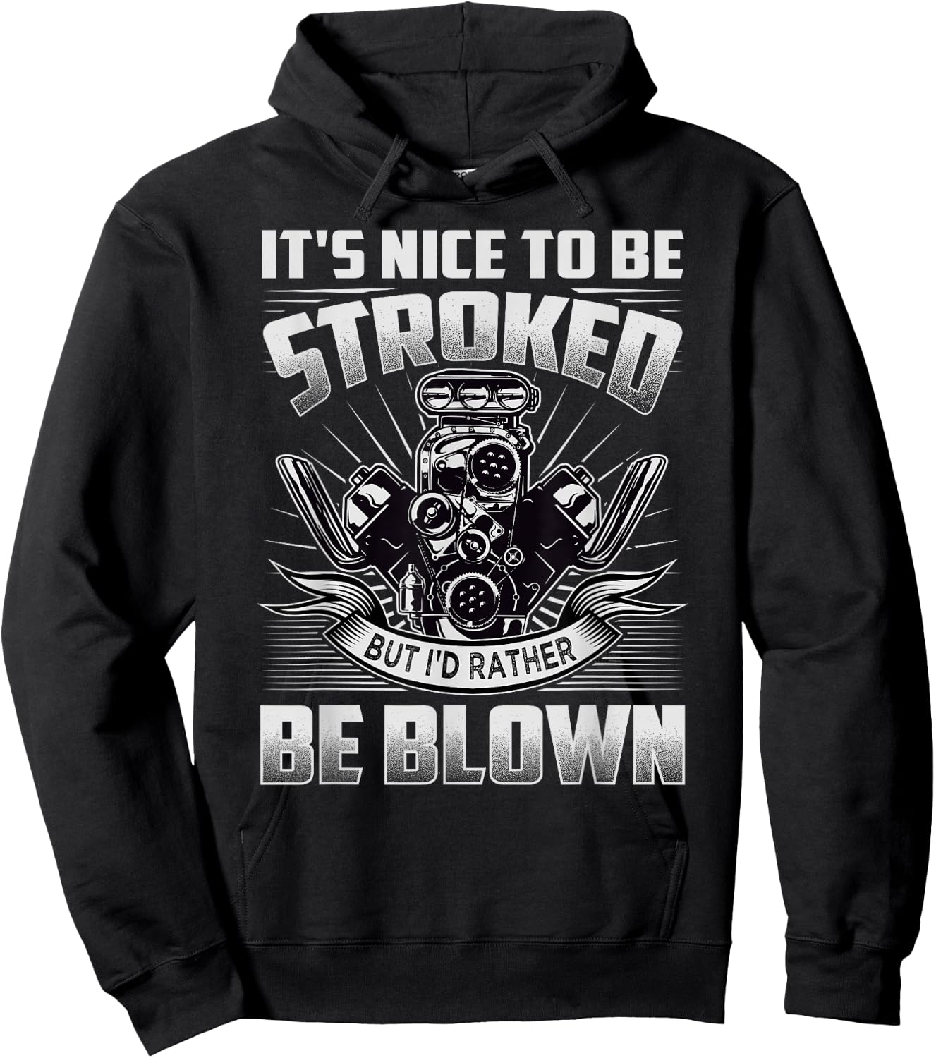 It's Nice To Be Stroked But I'd Rather Be Blown - Mechanic Hoodie - Hoodie | Black