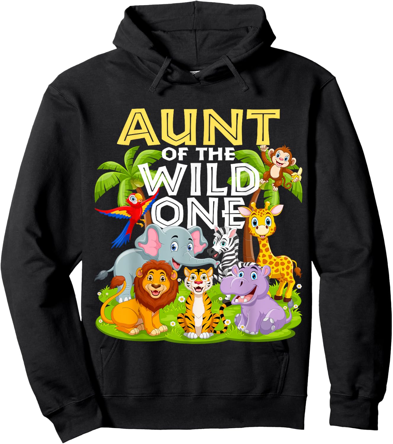 Aunt Of The Wild One 1st Birthday Zoo Animal Safari Jungle Hoodie - Hoodie | Black