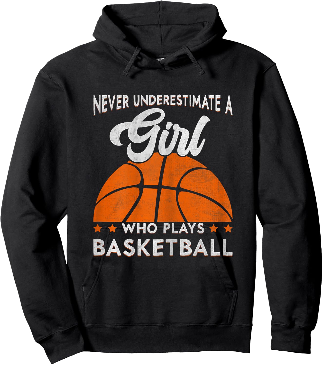 Basketball Never Underestimate A Girl Who Plays Basketball Hoodie - Hoodie | Black