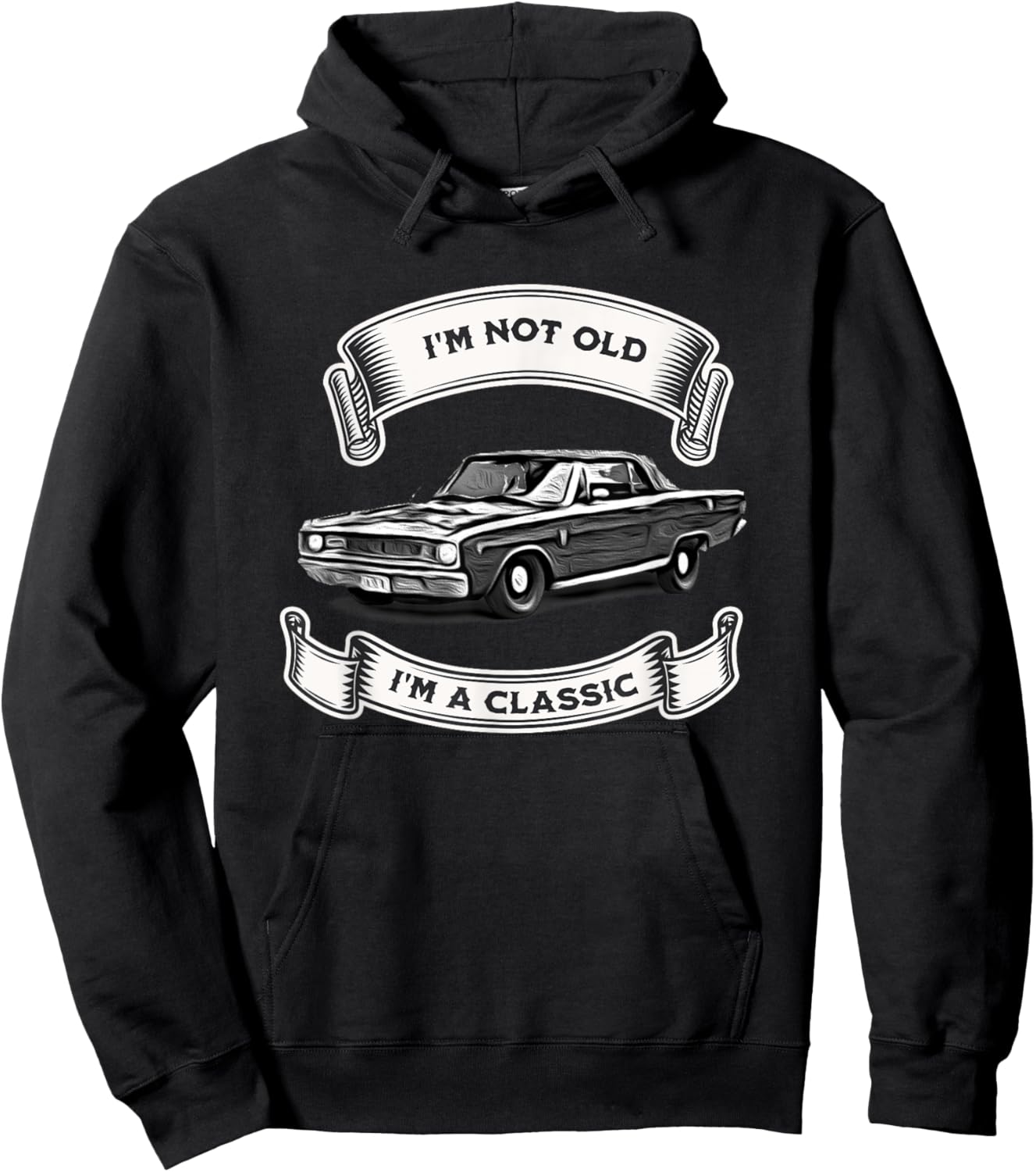 Funny Car Design, I'm Not Old I'm A Classic Dodge Dart Hoodie - Hoodie | Black