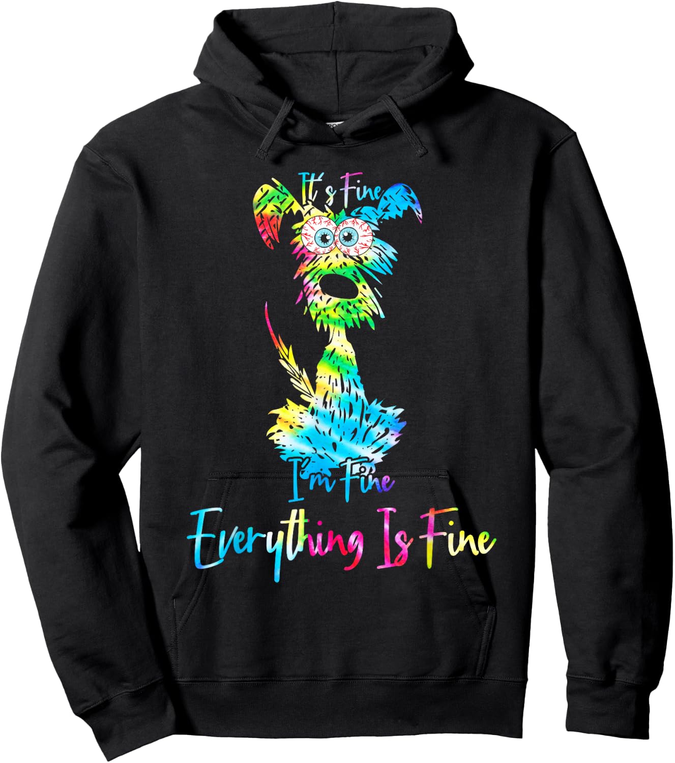 Its Fine Im Fine Everythings Fine Dog Mom Dad Lovers Tie Dye Hoodie - Hoodie | Black