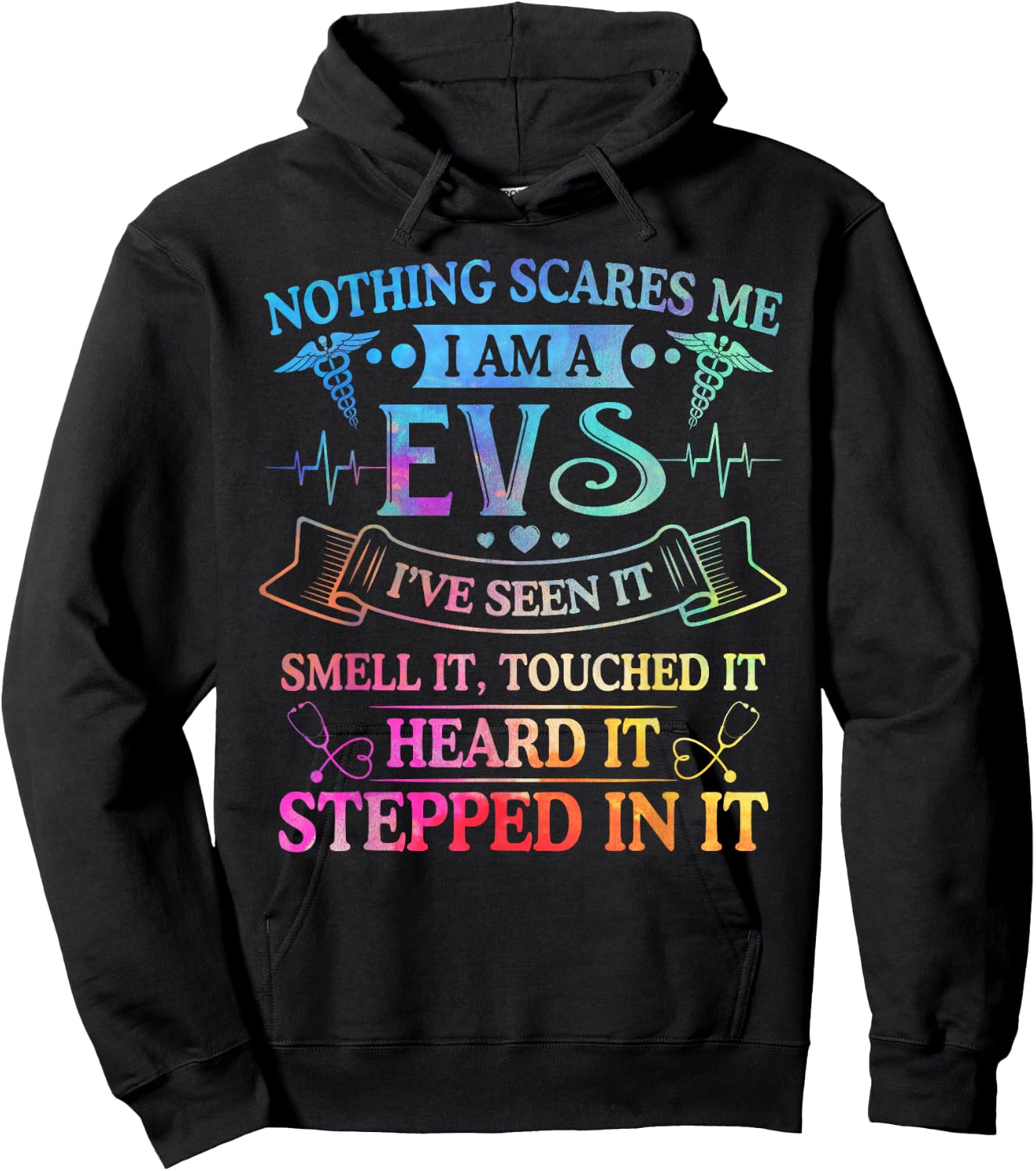 Nothing Scares Me I'm A EVS Nurse Week Gifts Tie Dye Hoodie - Hoodie | Black