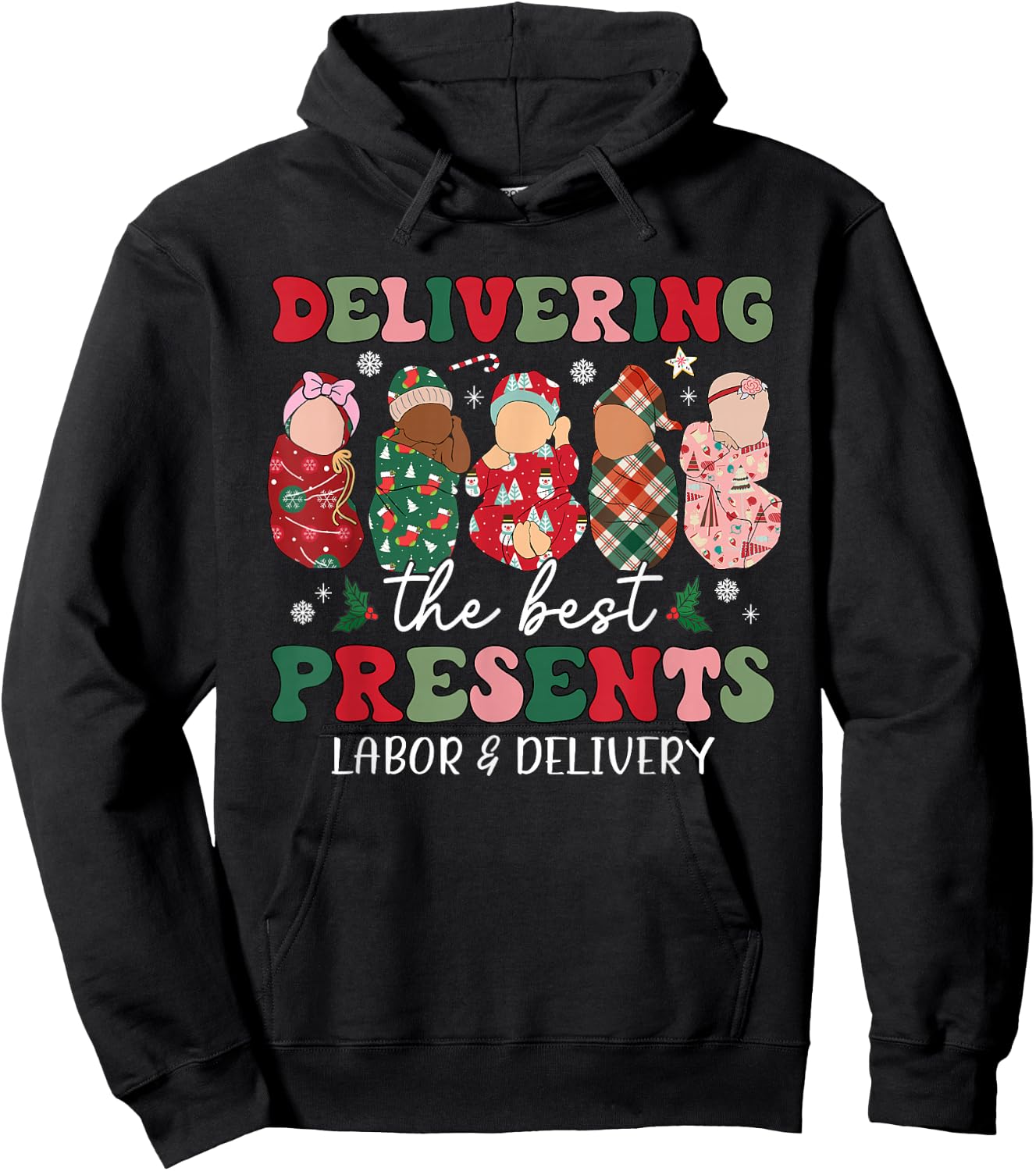 Delivering The Best Presents Labor Delivery Nurse Christmas Hoodie - Hoodie | Black