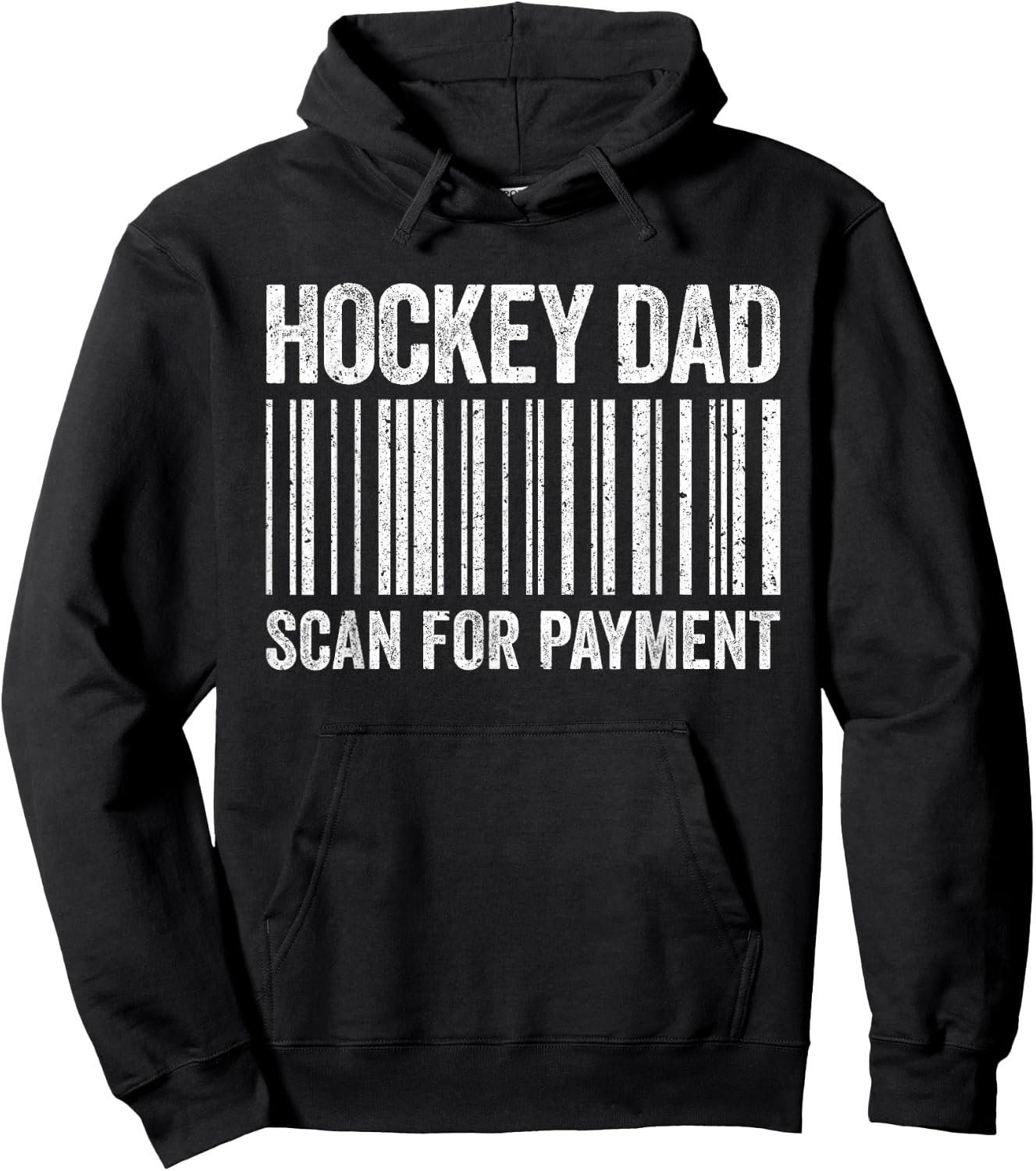 Hockey Dad Scan for Payment Shirt Men Hockey Lover Daddy Hoodie - Hoodie | Black