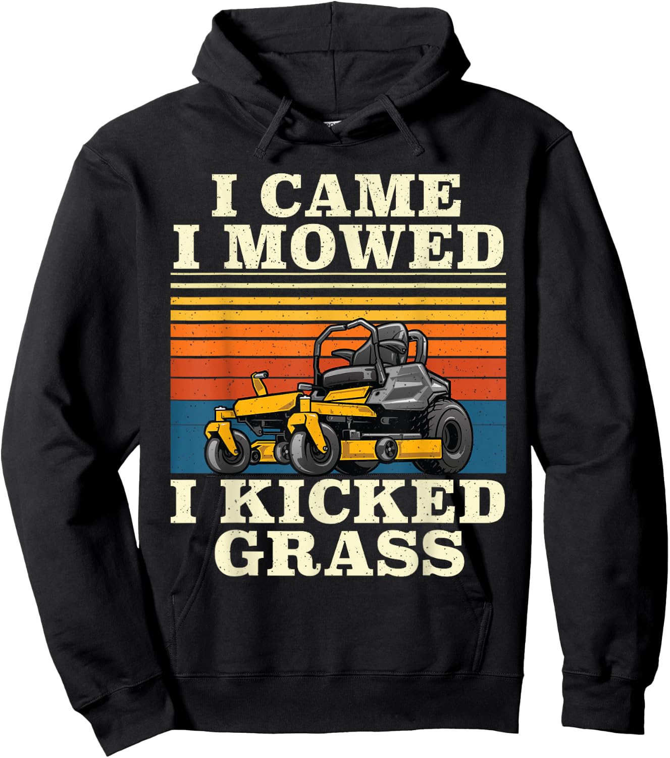 I Came I Mowed I Kicked Grass - Lawn Mower Landscaping Hoodie - Hoodie | Black