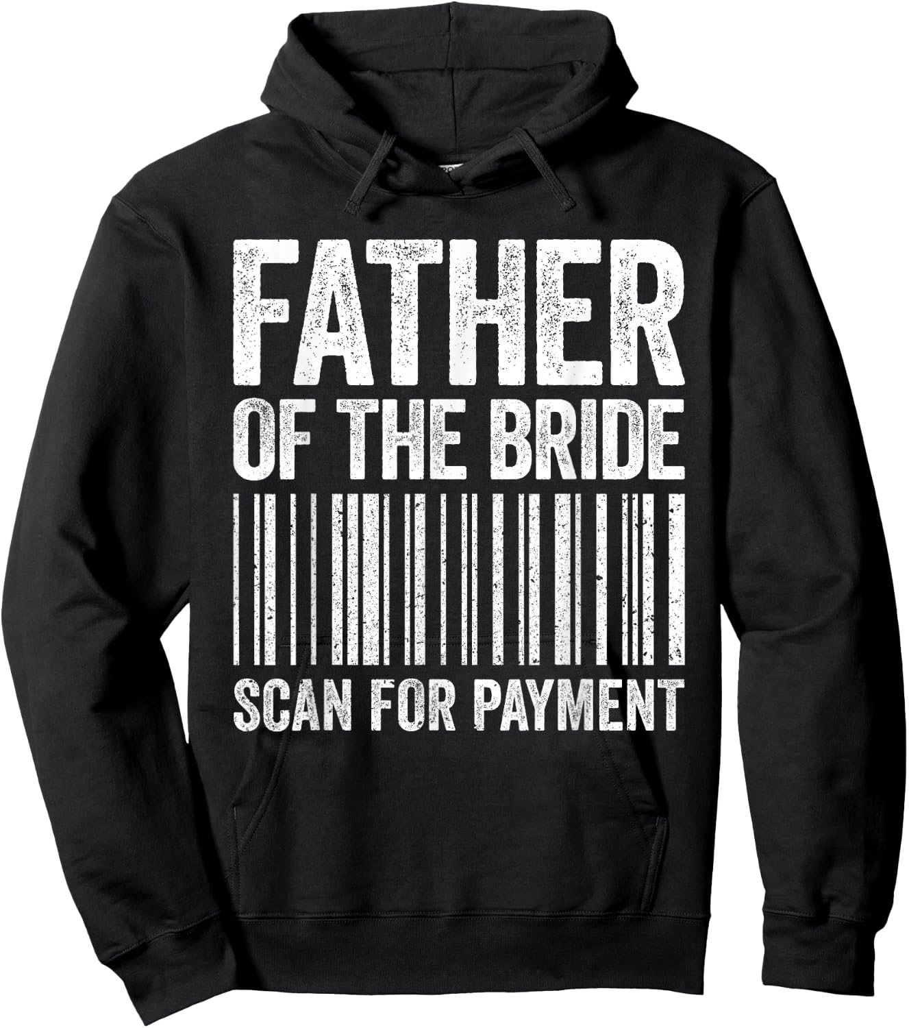 Father Of The Bride Scan For Payment Shirt Men Dad Wedding Hoodie - Hoodie | Black