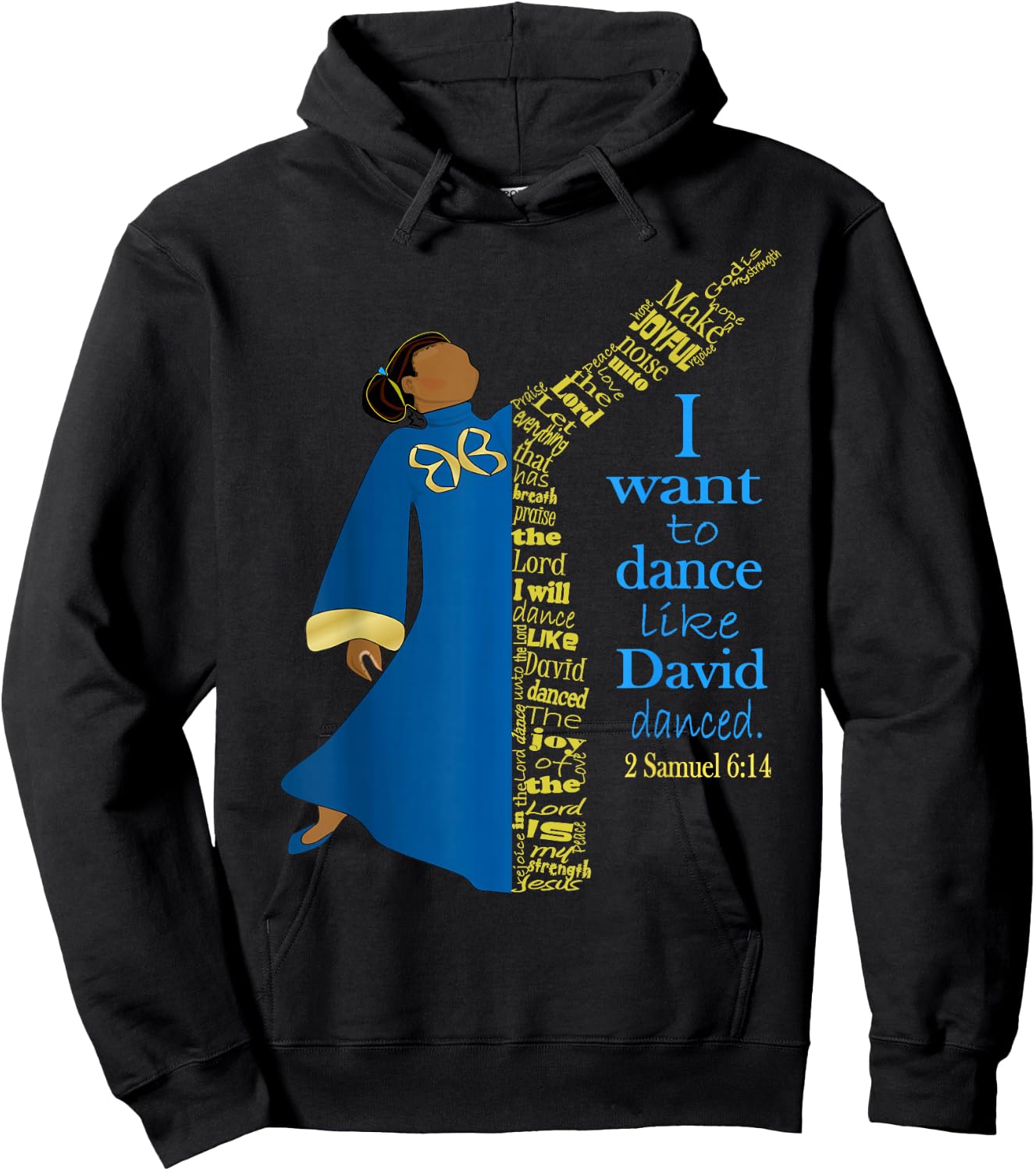 Dance Like David Danced Liturgical Praise Faith Worship Hoodie - Hoodie | Black
