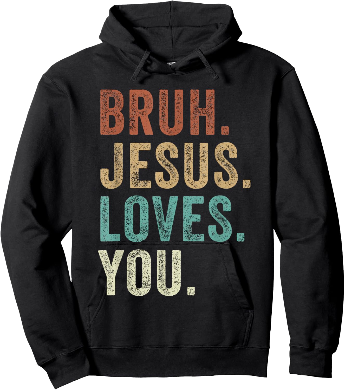 Bruh Jesus loves Brah Brother Greetings Teens Men Church Hoodie - Hoodie | Black