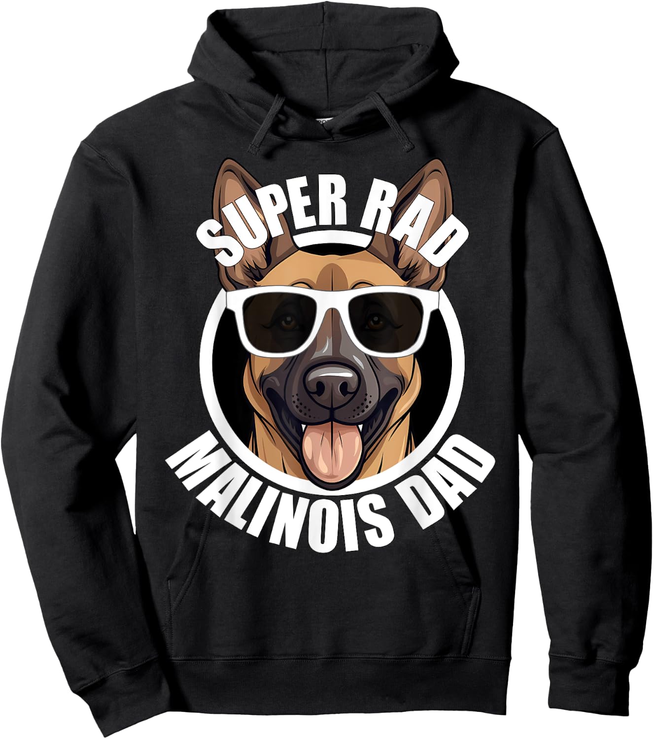 Belgian Malinois Dad Cute Shepherd Dog Funny Super Rad Men Hoodie - Hoodie | Black
