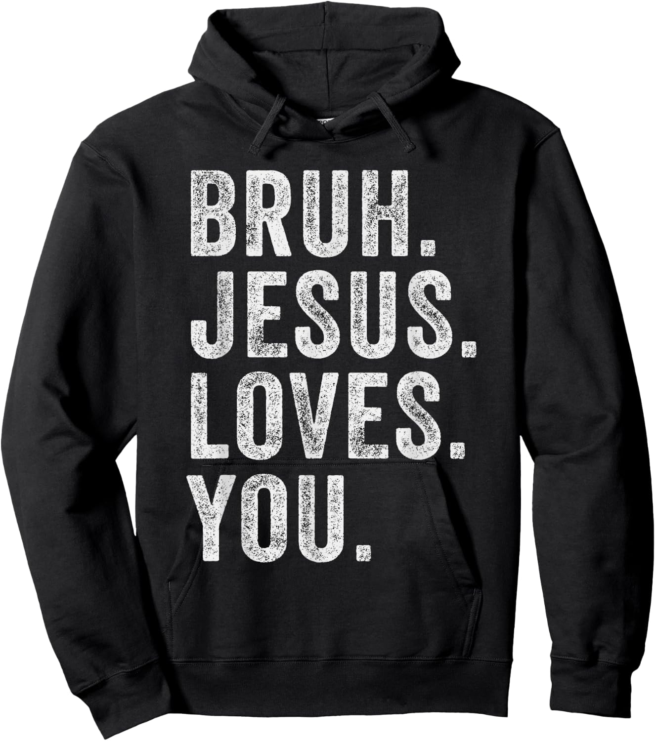 Bruh Jesus loves Brah Brother Greetings Teens Men Church Hoodie - Hoodie | Black