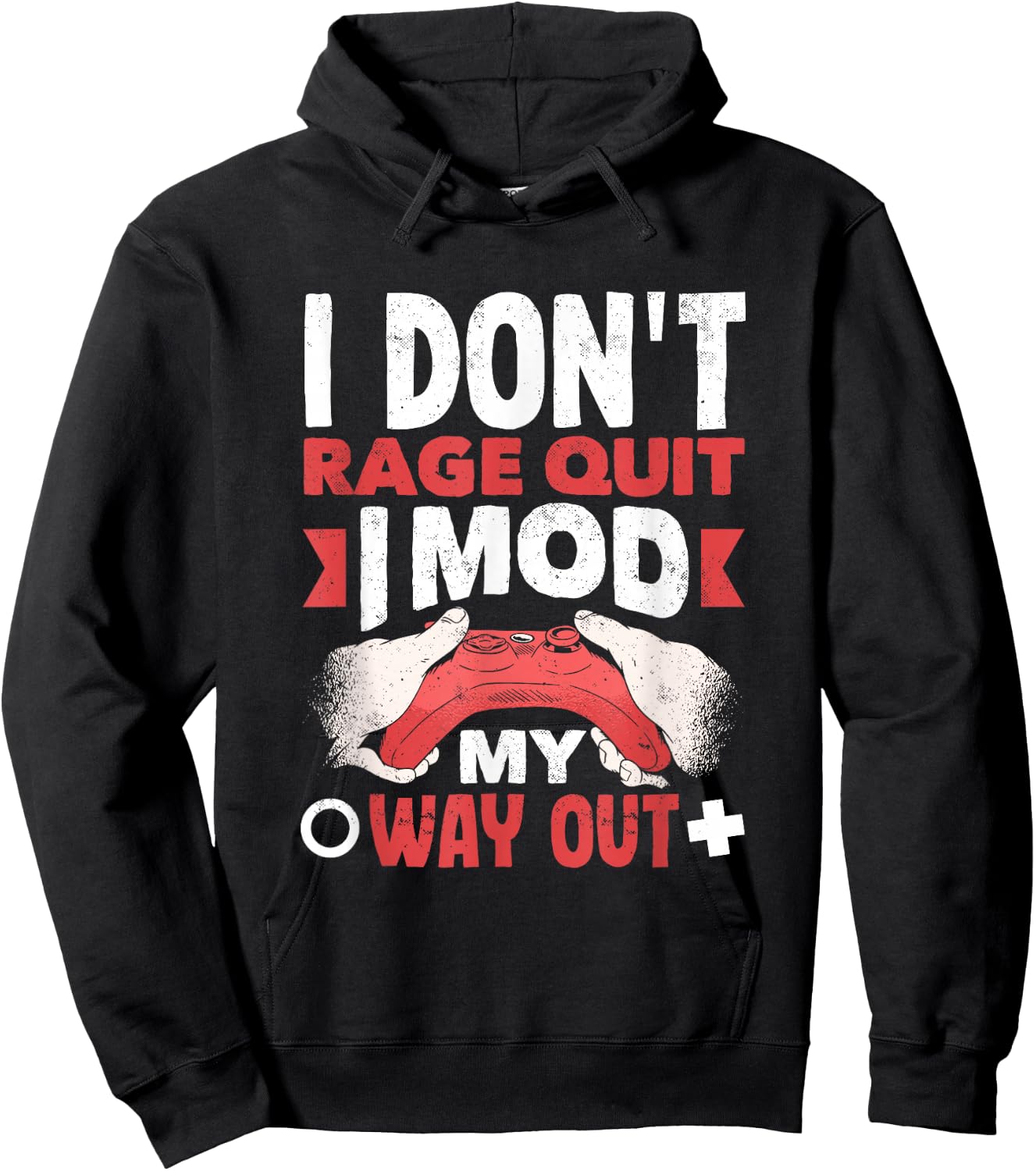 Game Modder I Mod My Way Out Funny Modding Hoodie - Hoodie | Black