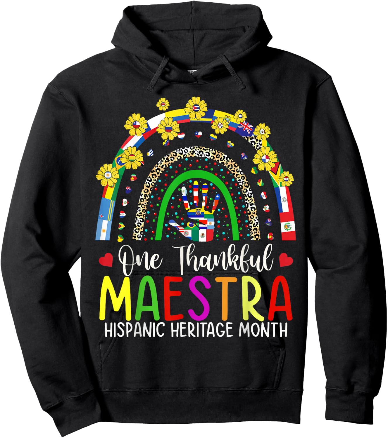 One Thankful Maestra Teacher Rainbow Hispanic Heritage Month Hoodie - Hoodie | Black