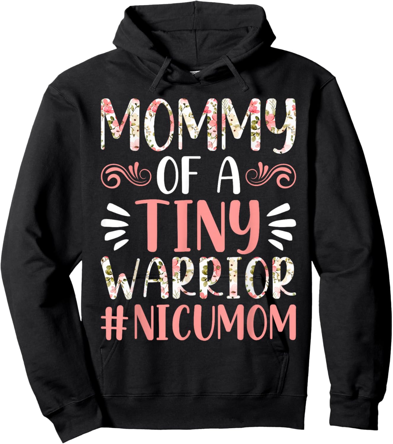 Mommy of a Tiny Warrior - NICU Mom Happy Mother's Day Hoodie - Hoodie | Black
