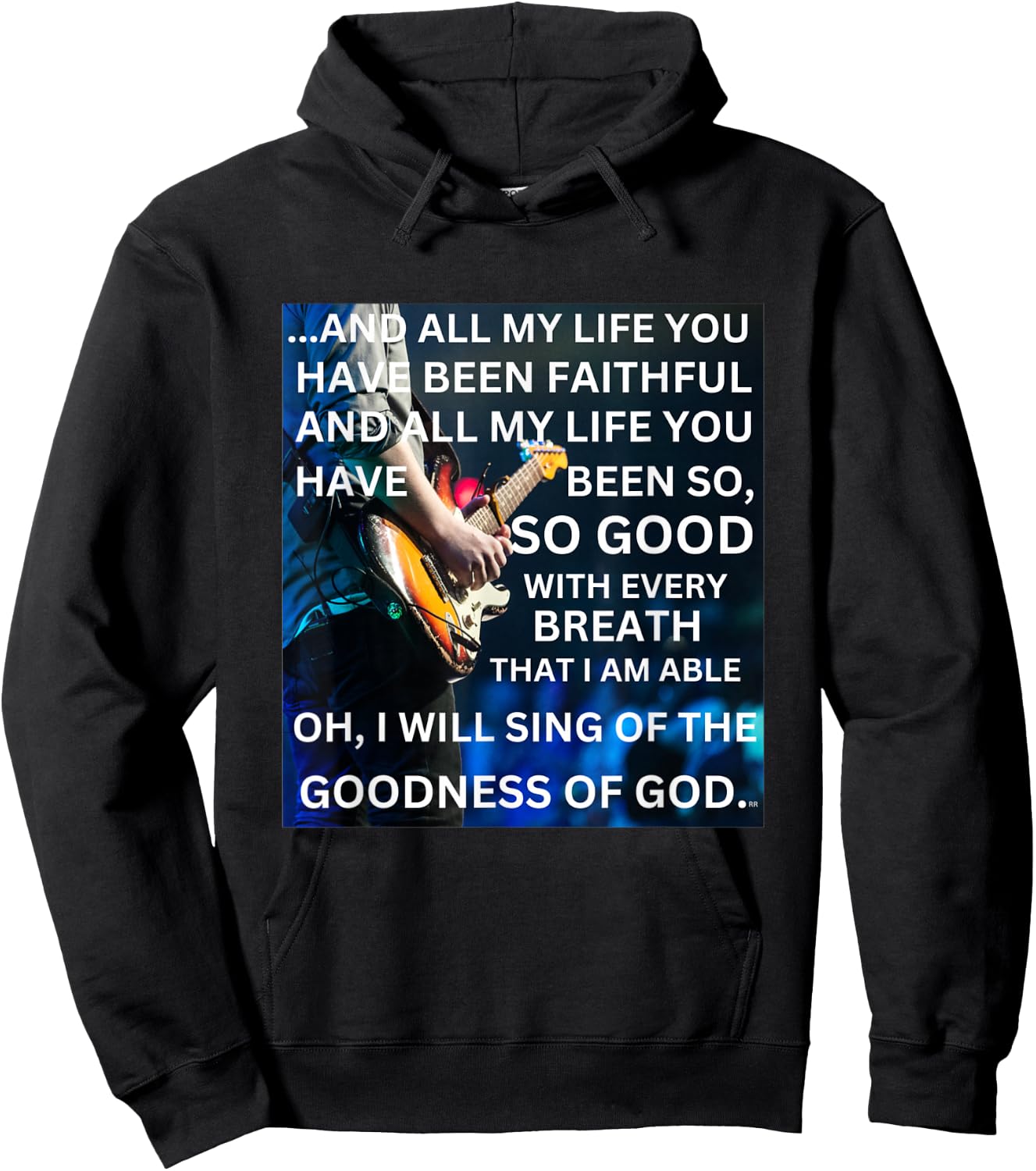 Worship Song I WILL SING OF THE GOODNESS OF GOD Hoodie - Hoodie | Black