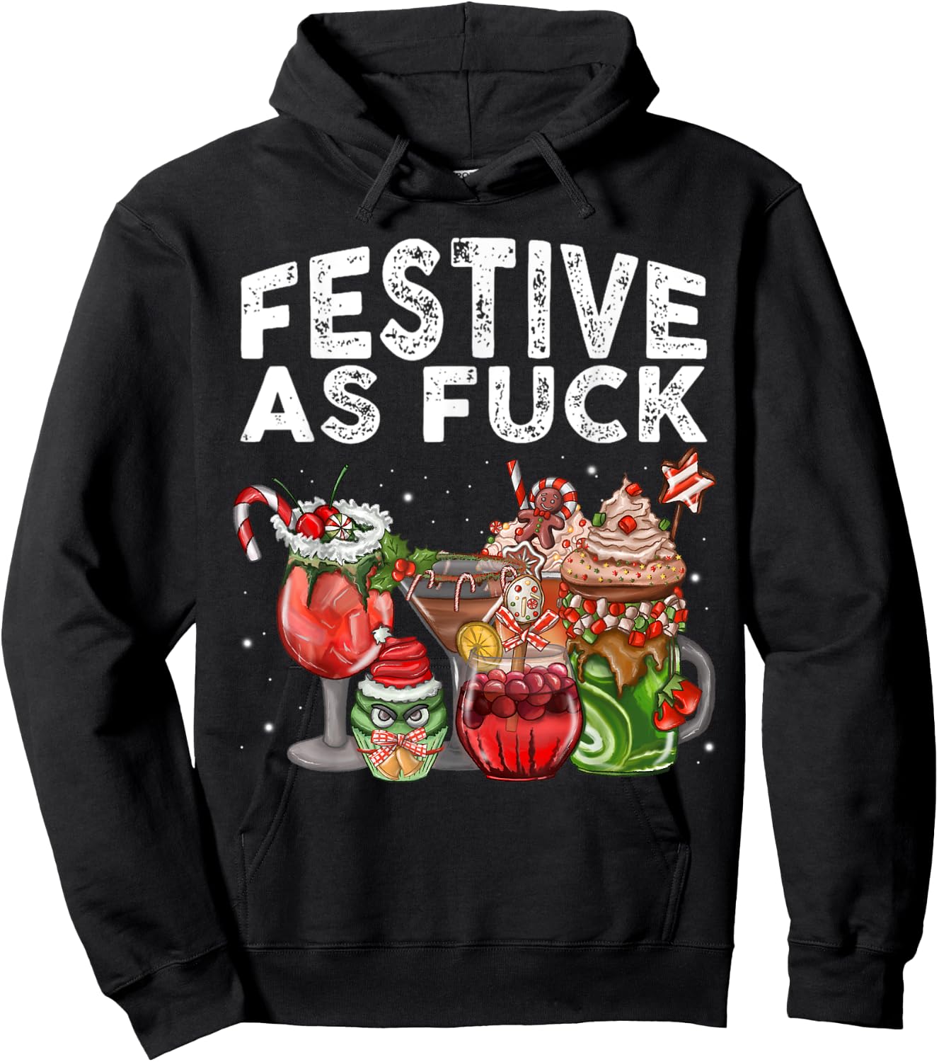 Festive As Fuck Funny Ugly Christmas Holiday Gifts Hoodie - Hoodie | Black