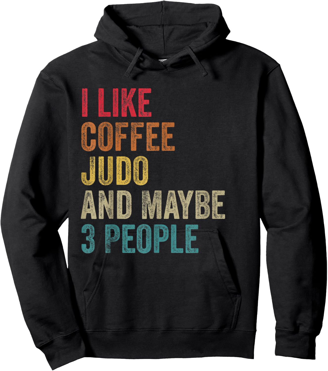 I like Coffee Judo & maybe 3 people men women vintage Hoodie - Hoodie | Black