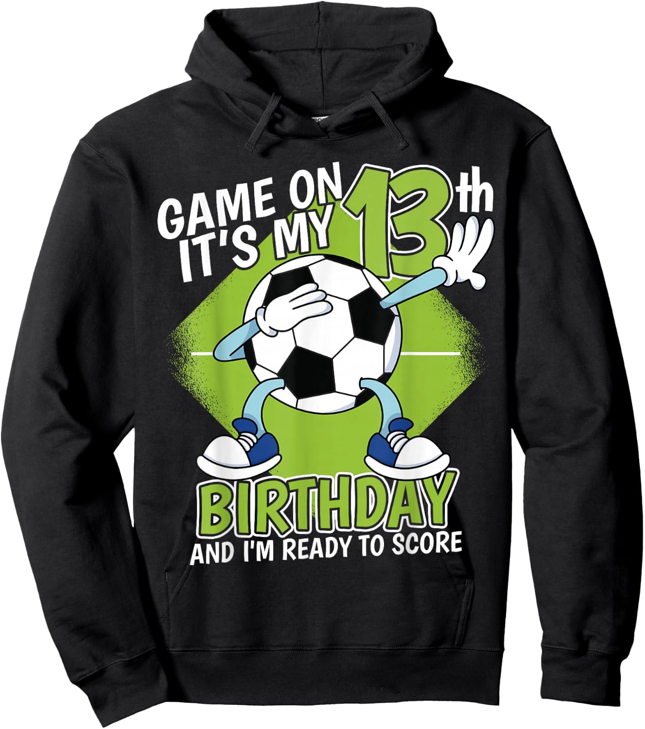 13 Year Old Soccer Player Boy 13th Birthday Soccer Theme Hoodie - Hoodie | Black
