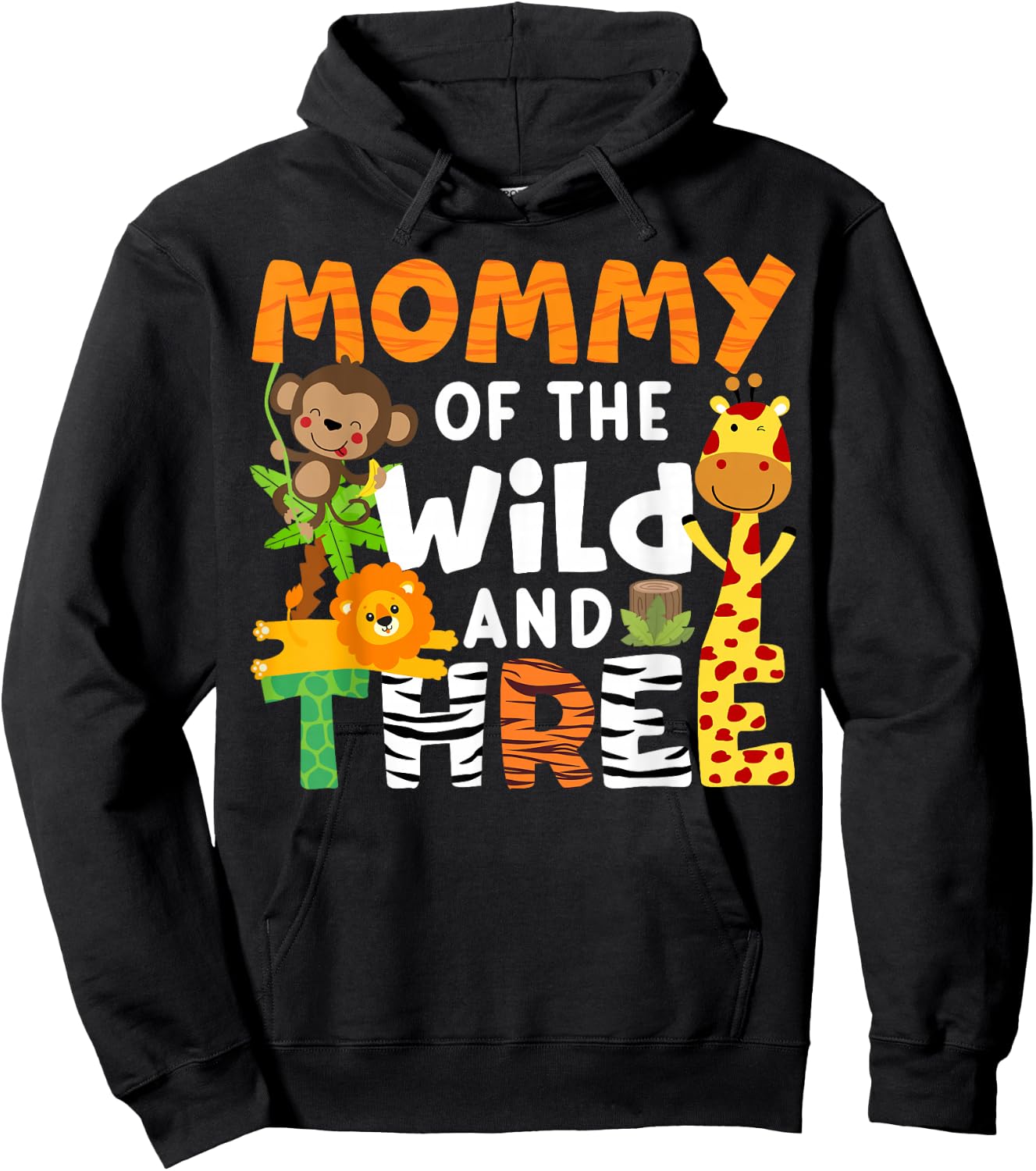 Mommy Of The Wild and Three Zoo Birthday Party Safari Theme Hoodie - Hoodie | Black