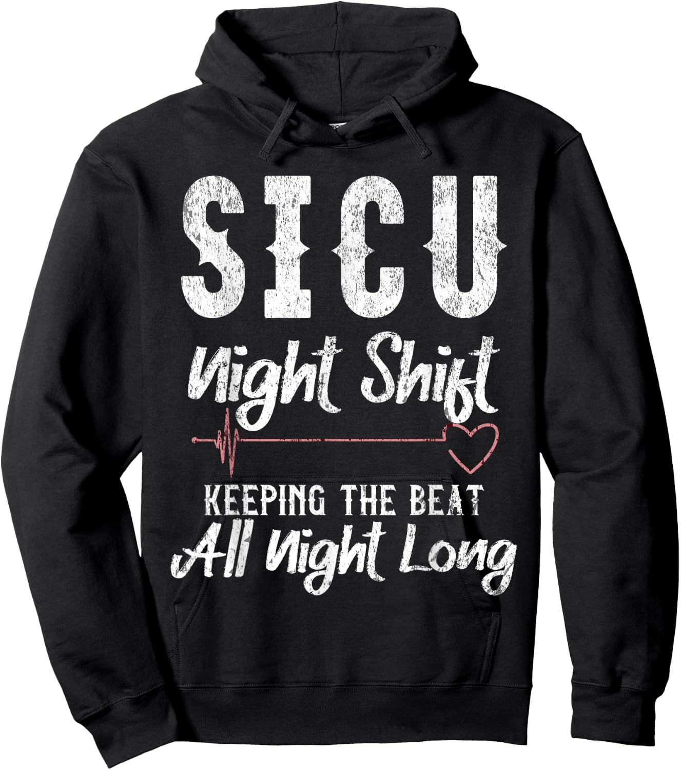 SICU Night Shift Nurse Hoodie - Hoodie | Black