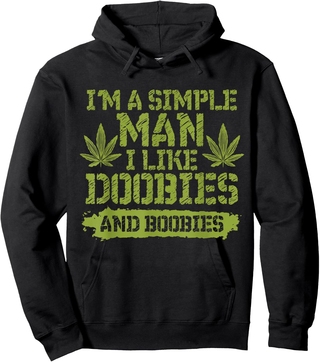 I'm a Simple Man I Like Doobies and Boobies Hoodie - Hoodie | Black