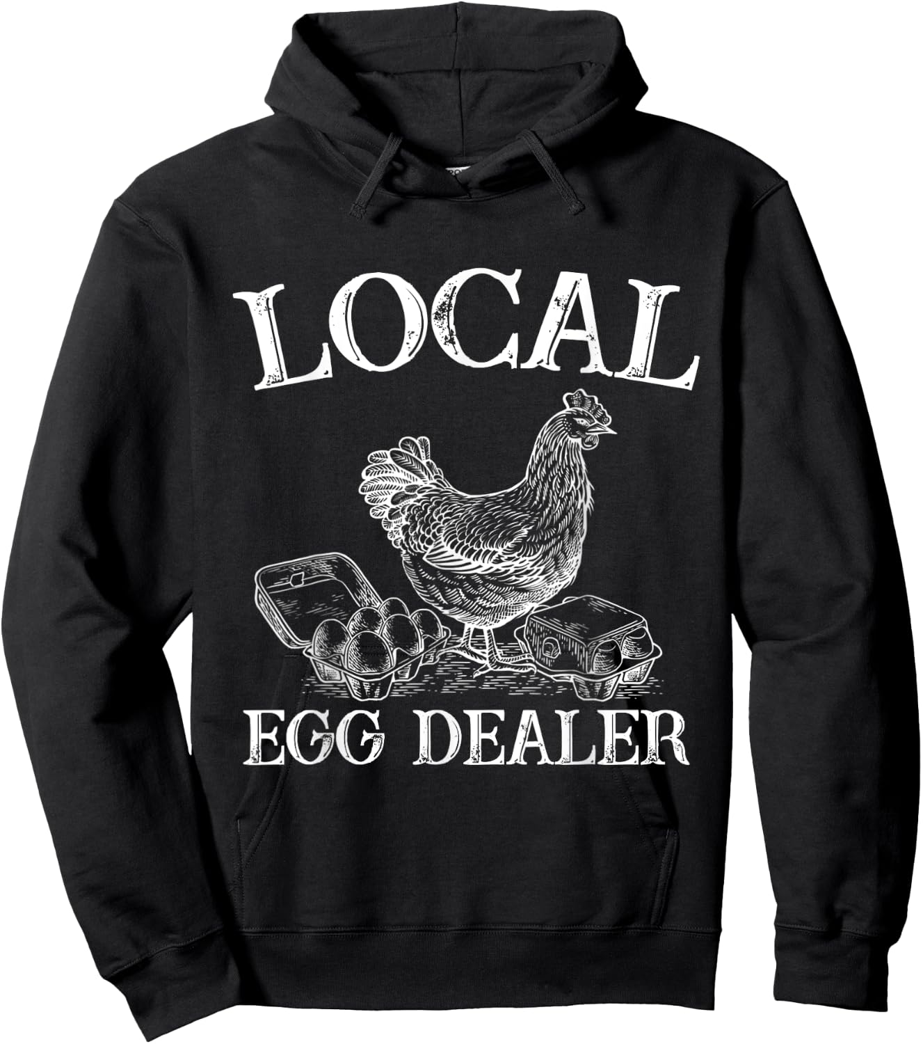 Support Your Local Egg Dealer Farmer Chicken Egg Lover Hoodie - Hoodie | Black