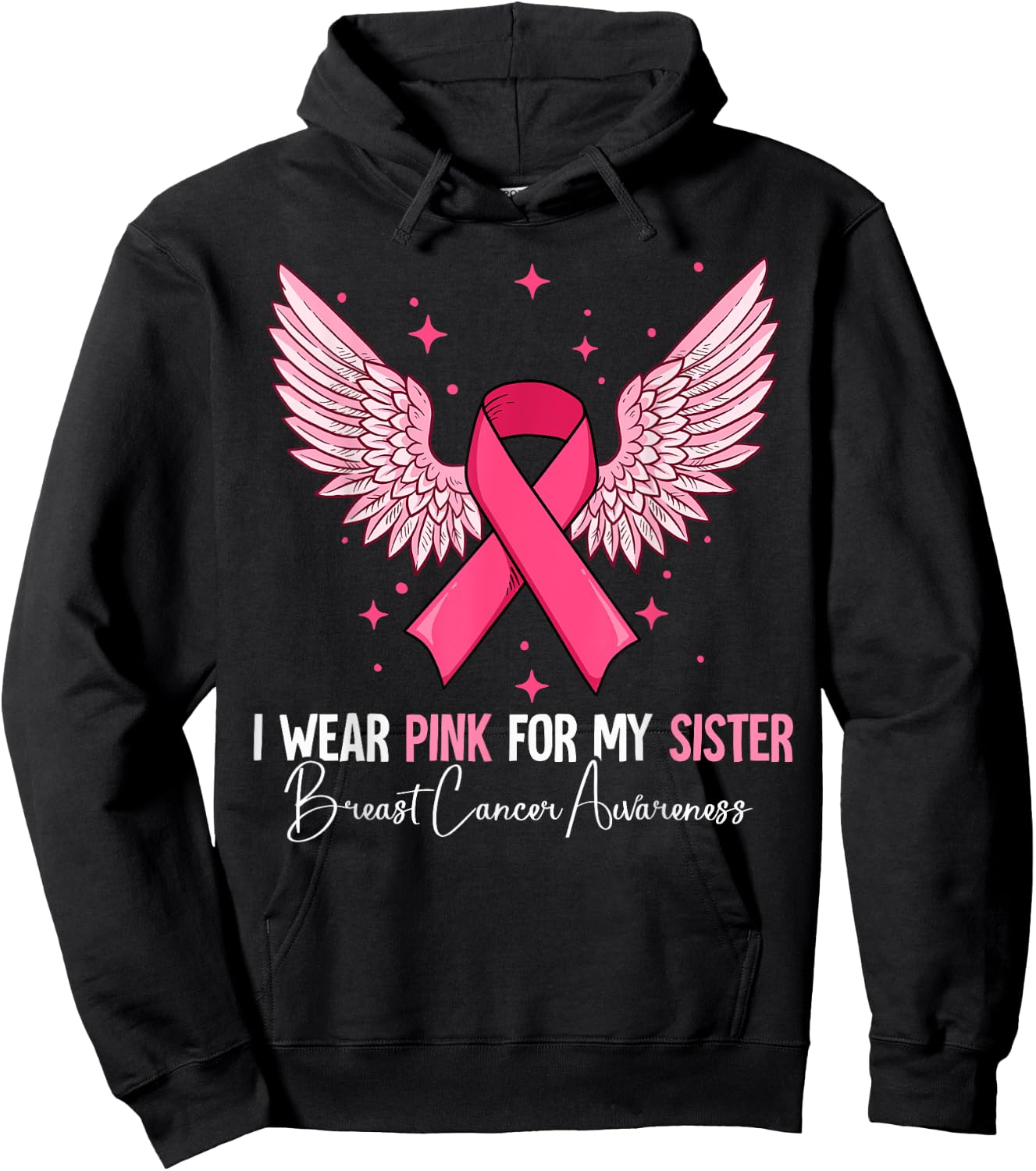 I Wear Pink For My Sister Breast Cancer Awareness Hoodie - Hoodie | Black