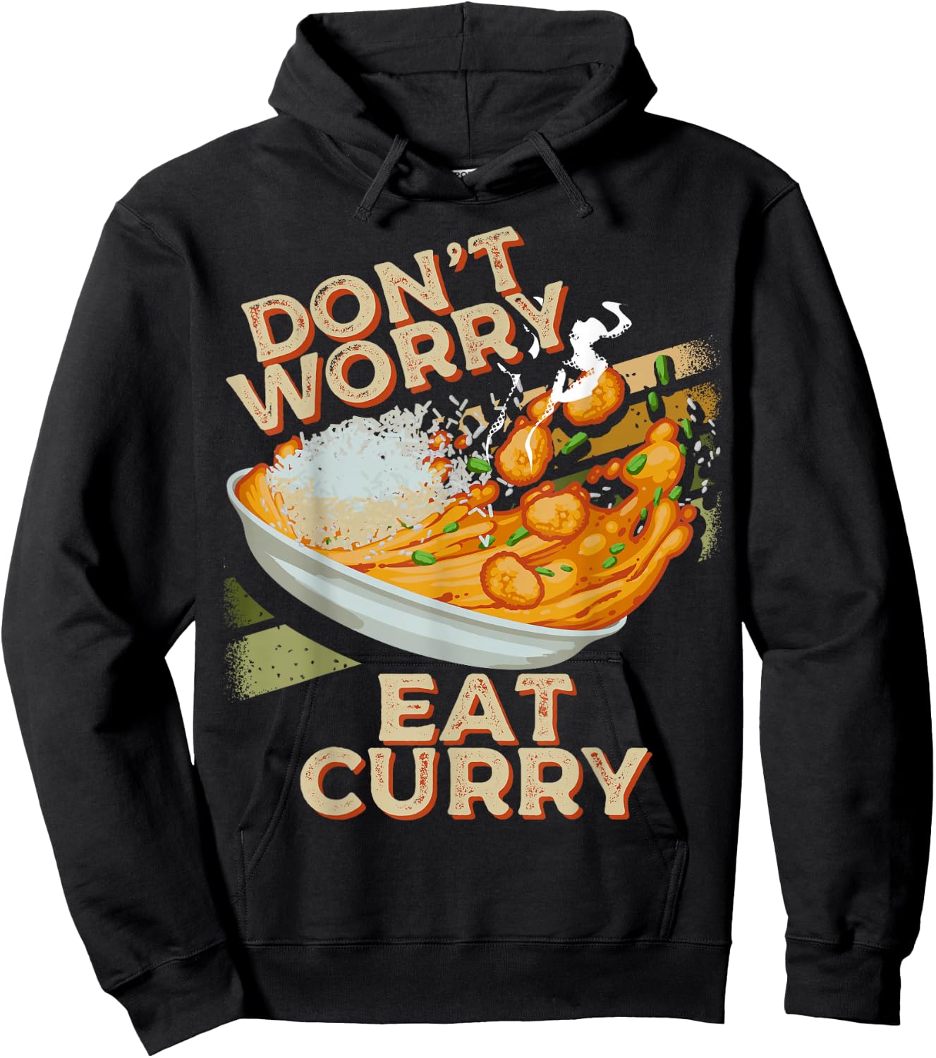Don't Worry Eat Curry Food Chicken Curry Dish Foodie Hoodie - Hoodie | Black