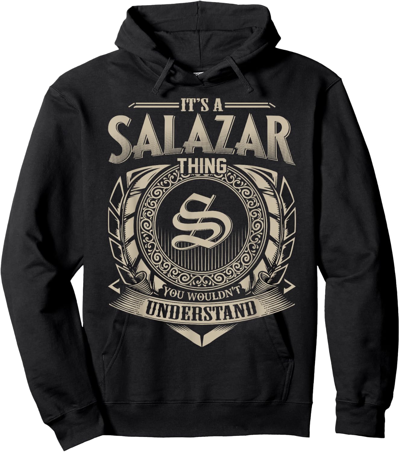 It's A SALAZAR Thing You Wouldn't Understand Name Vintage Hoodie - Hoodie | Black