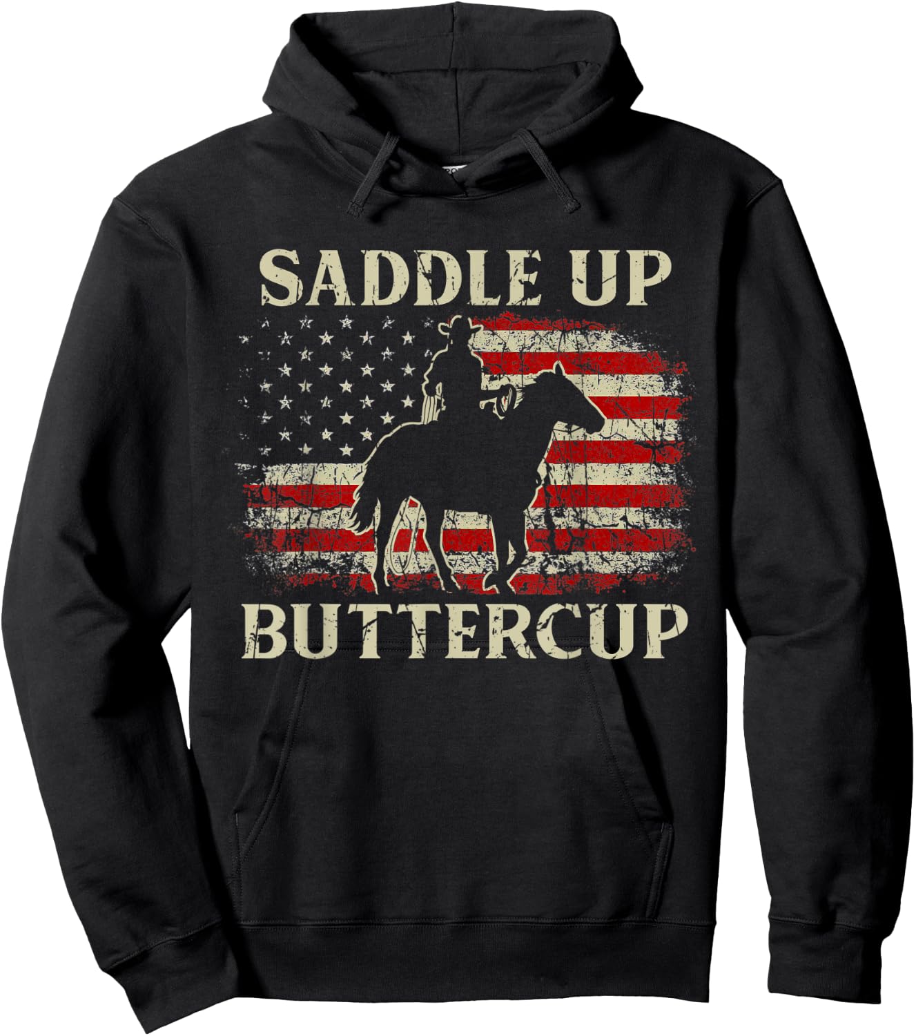Vintage Western Life Country USA FLag Saddle Up Buttercup Hoodie - Hoodie | Black