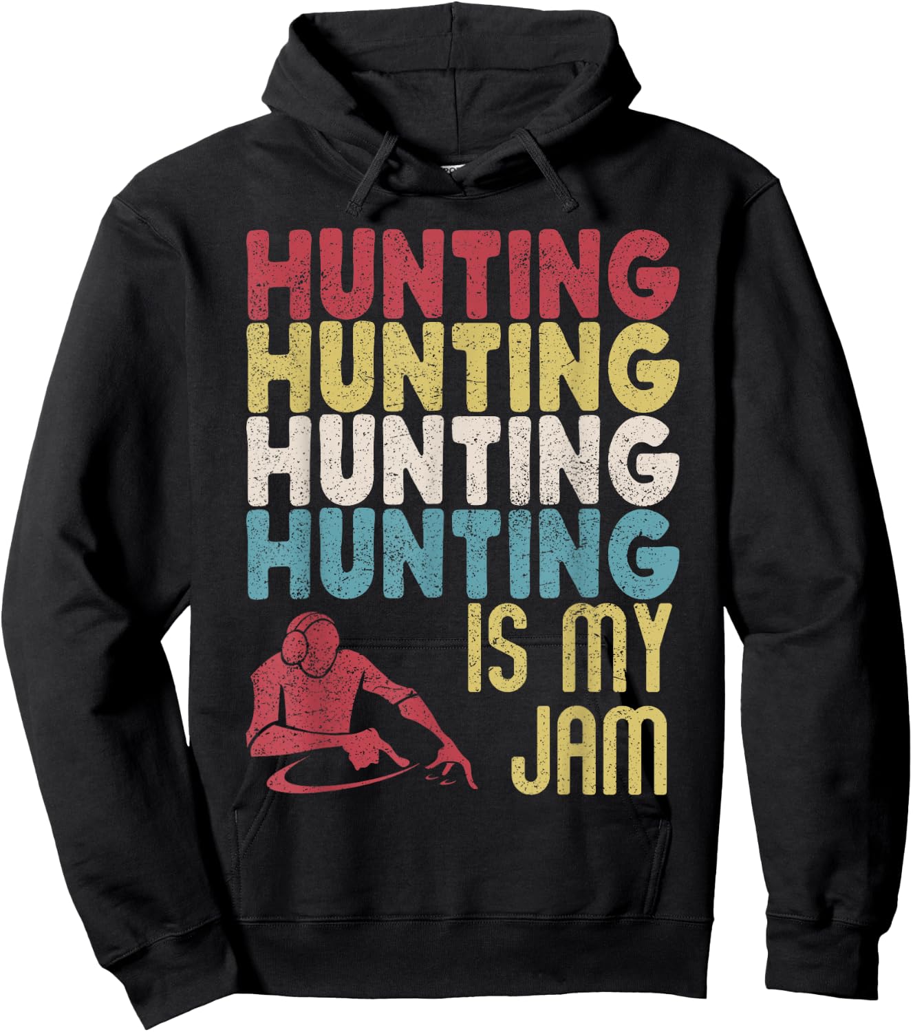 Distressed Vintage Hunter Is My "Jam" Fun Hunting Huntsman Hoodie - Hoodie | Black