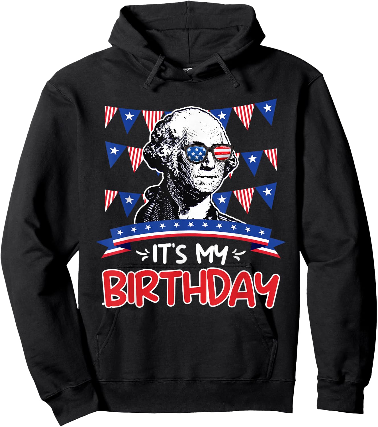 Its my Birthday Independence Day George Washington Party Men Hoodie - Hoodie | Black