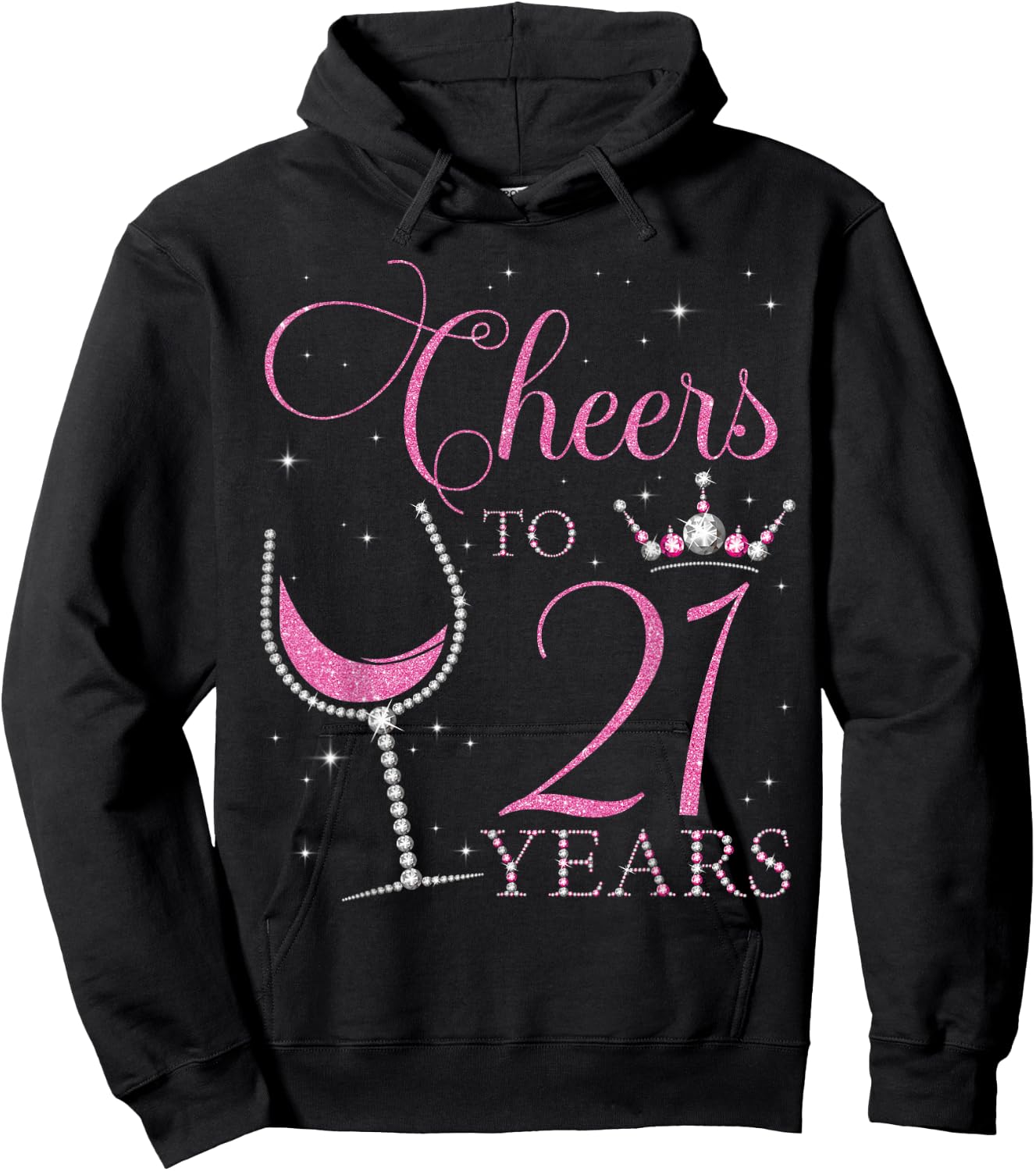 Cheers to 21 Years Old 21st Birthday Party Bday Queen Woman Hoodie - Hoodie | Black