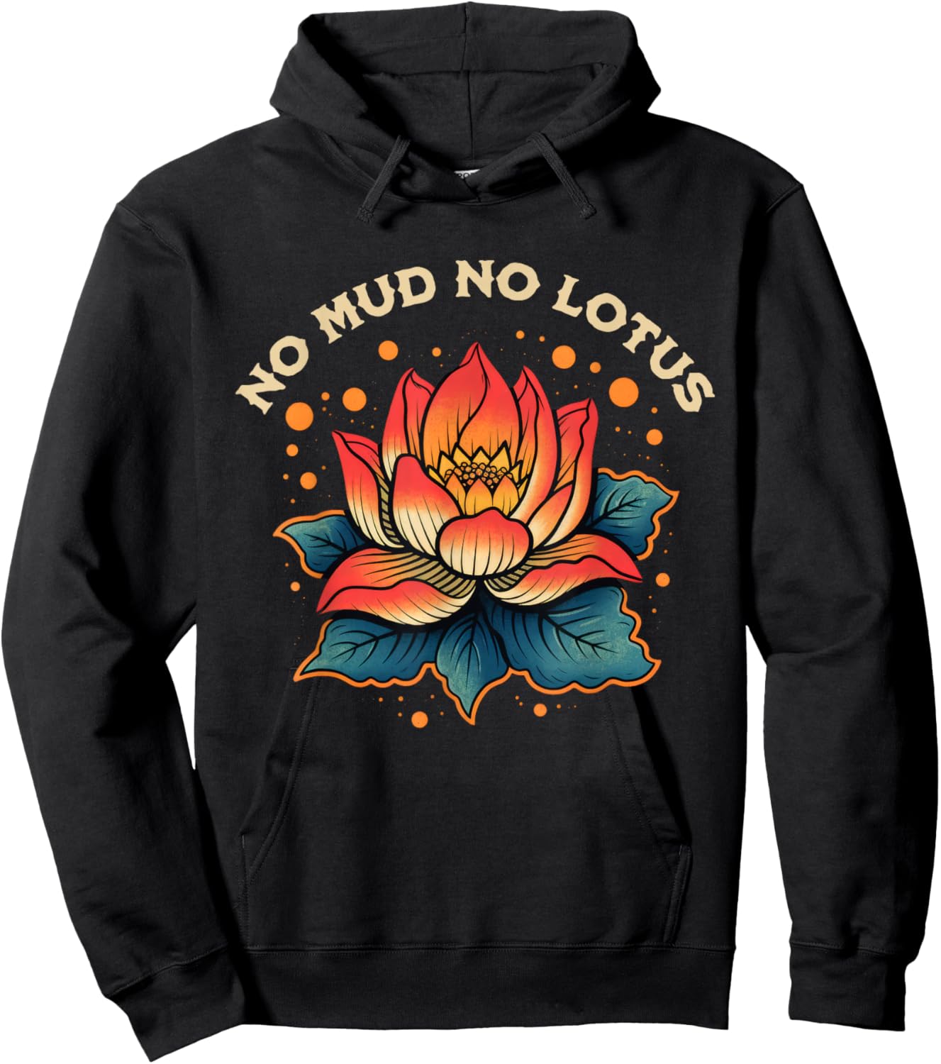 No Mud No Lotus Vintage Zen Buddhist Quote Hoodie - Hoodie | Black