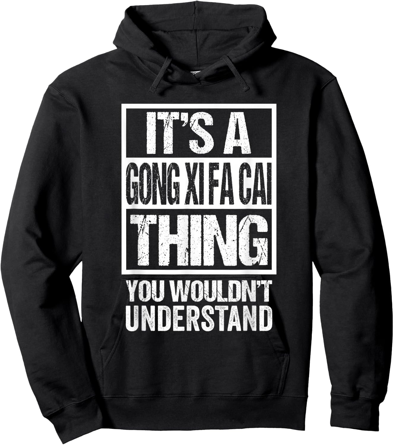 It's A Gong Xi Fa Cai Thing You Wouldn't Understand CNY Hoodie - Hoodie | Black