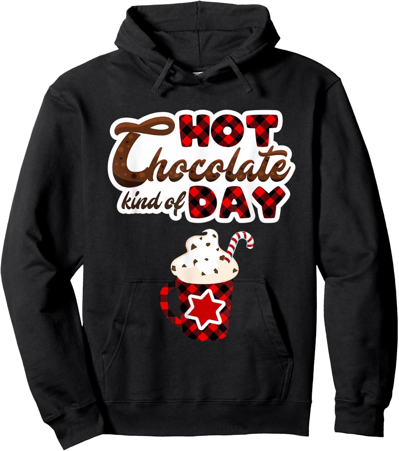 Christmas Matching Pajamas Hot Chocolate Kind of Day Hoodie - Hoodie | Black