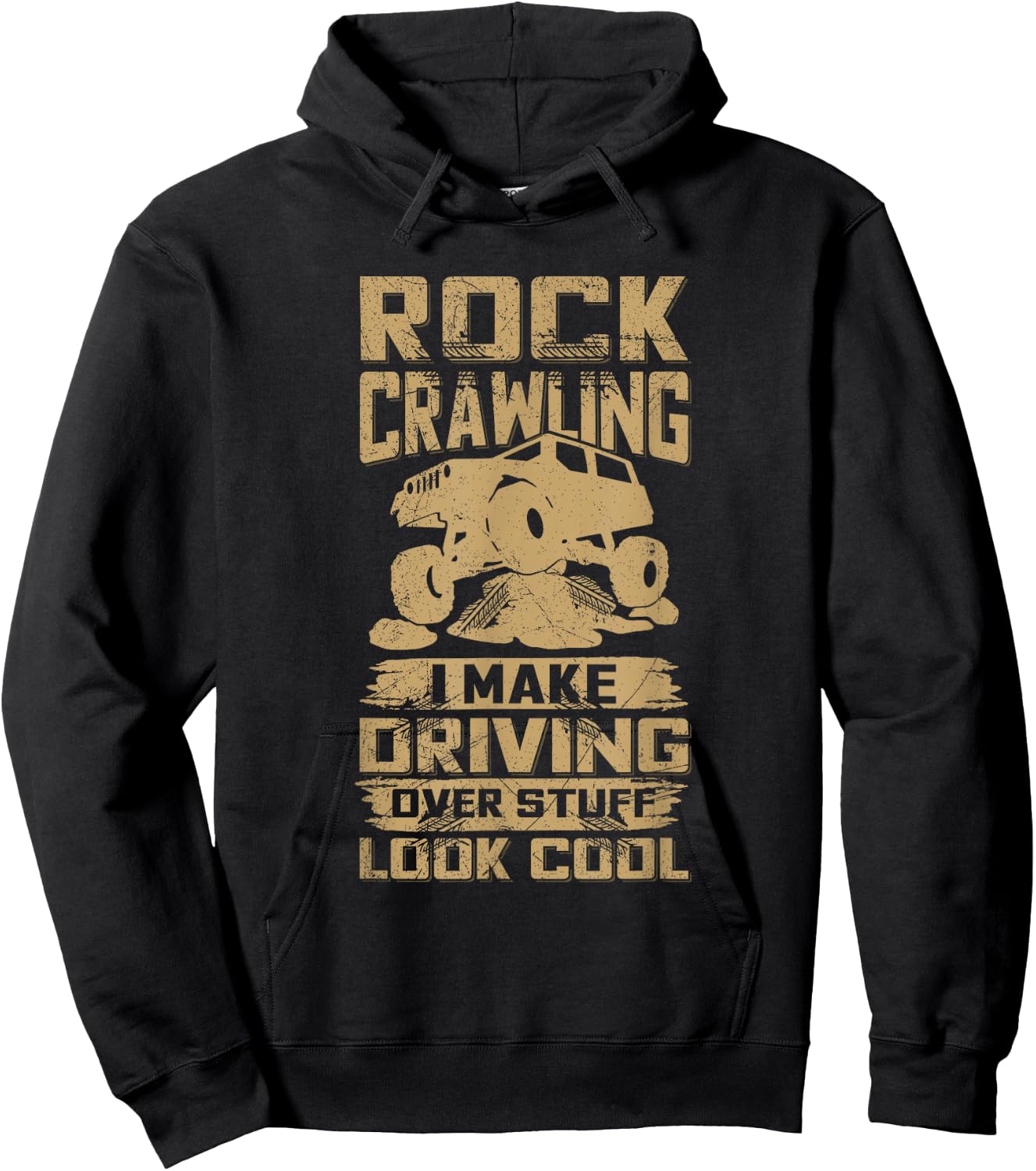 Offroad Rock Crawling 4x4 Quotw for a Rock Crawler Lover Hoodie - Hoodie | Black