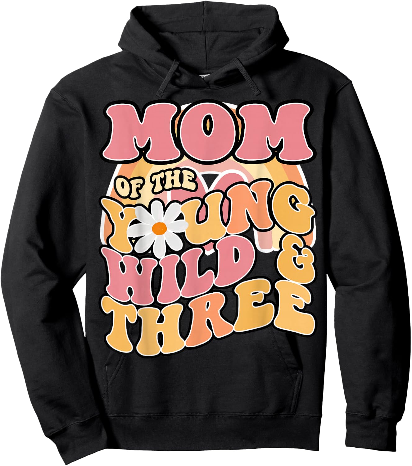 Daisy Birthday Mom Young Wild & 3 Boho 3rd Birthday Matching Hoodie - Hoodie | Black