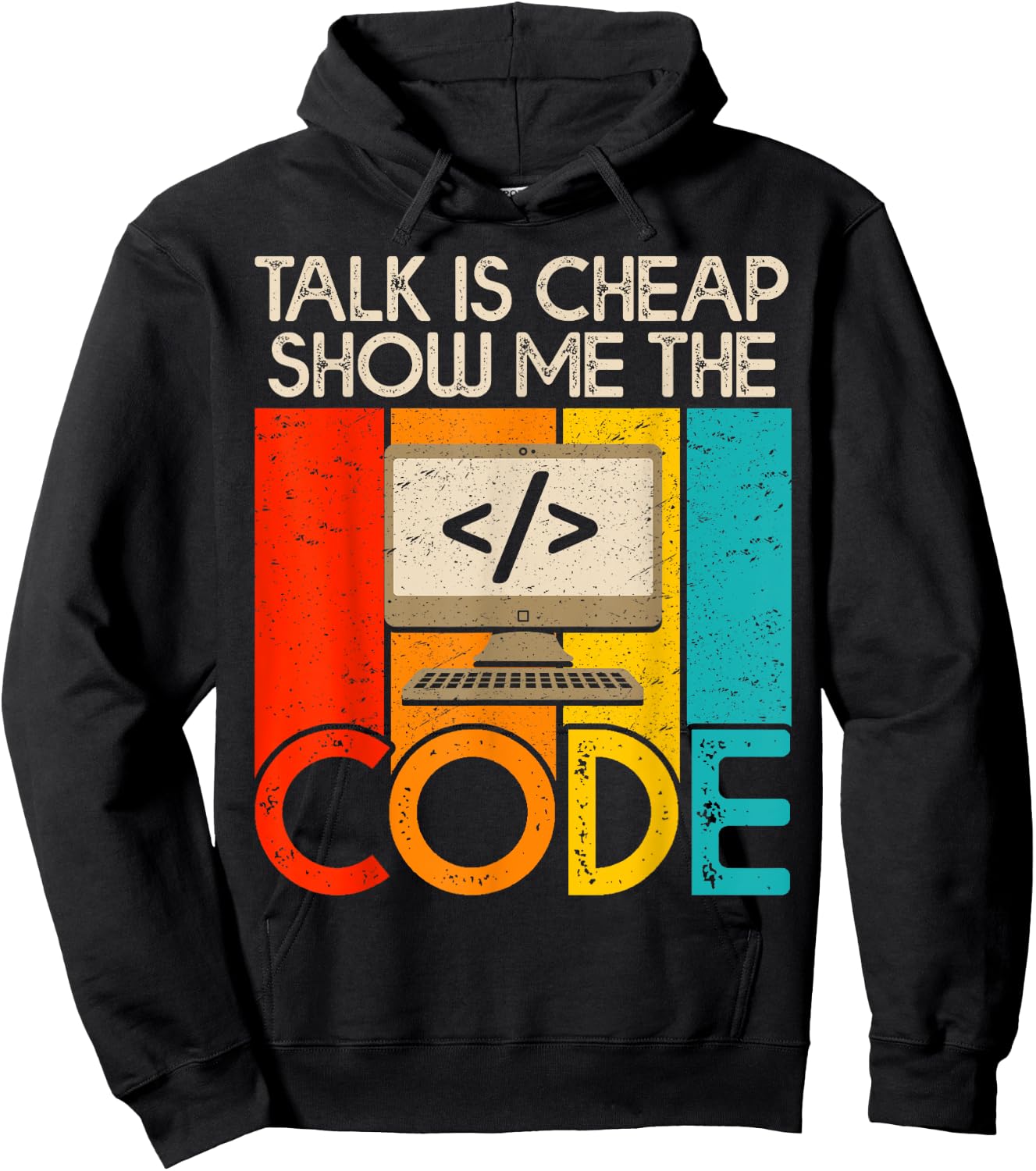 Talk is Cheap Show Me The Code Computer Science Programmer Hoodie - Hoodie | Black