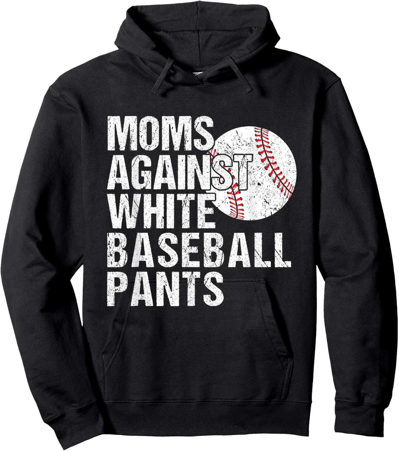 Moms Against White Baseball Pants Funny Baseball Mom Hoodie - Hoodie | Black